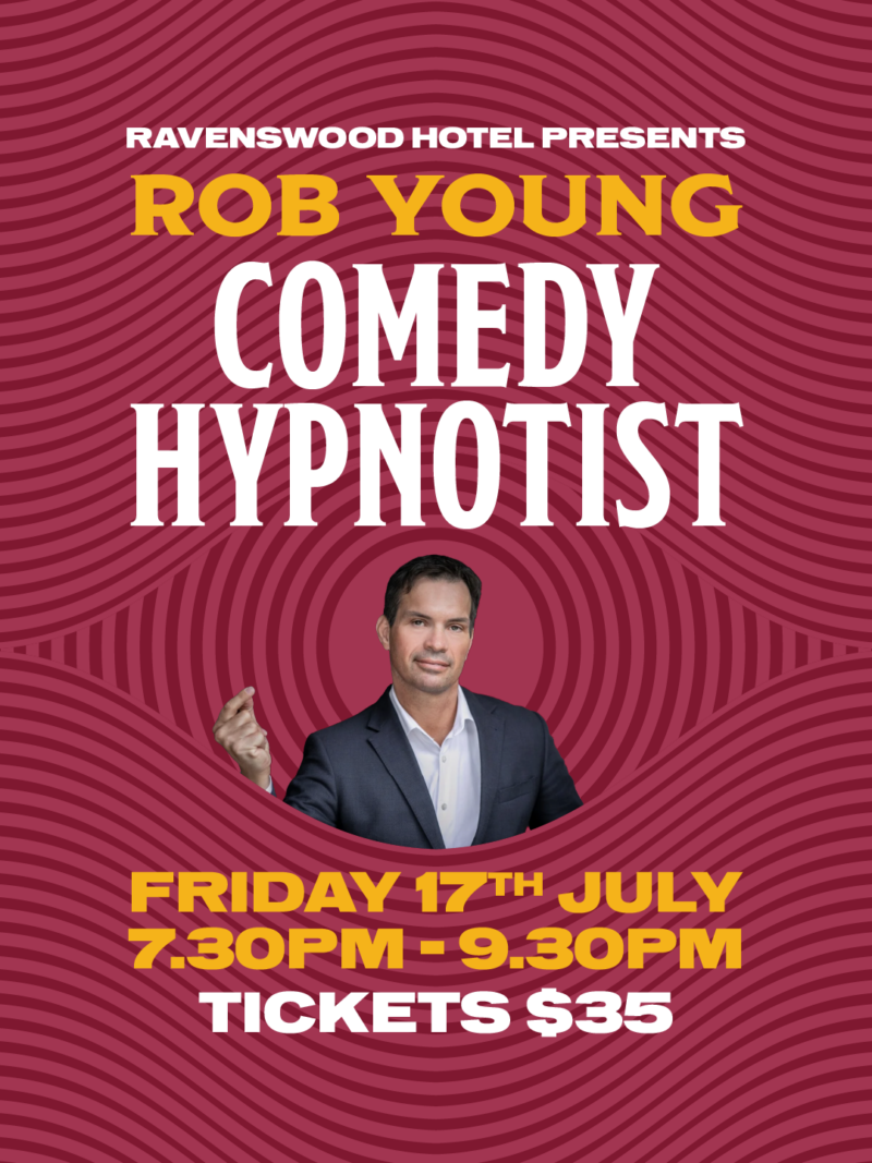 rob young comedy hypnotist Ravenswood Hotel July 17
